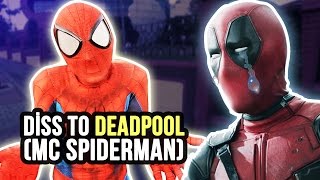 Derdine Derman Spiderman - Diss to Deadpool ( Mc S