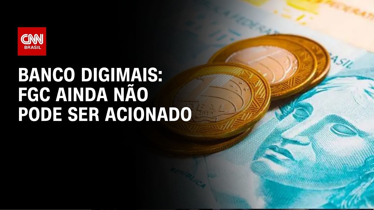Banco Digimais: FGC só poderá ser acionado em caso de liquidação pelo BC | CNN 360º
