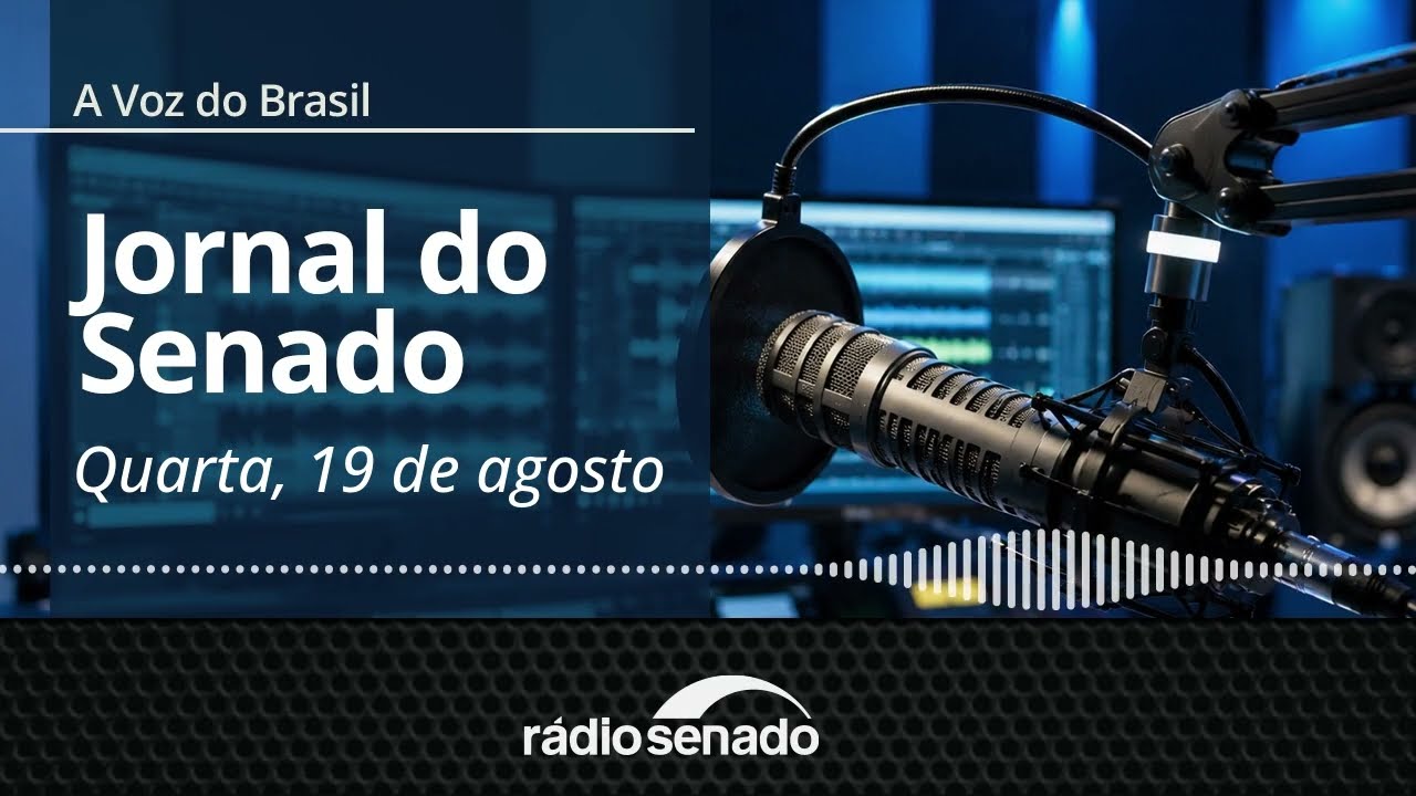 A Voz do Brasil – 19/8/2026: Projeto incentiva transporte de órgãos em aviões particulares