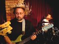 BIG TROUBLE BAND- Damn Right Ive Got the Blues ( Buddy Guy)