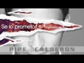 Video Se lo Prometo Pipe Calderon