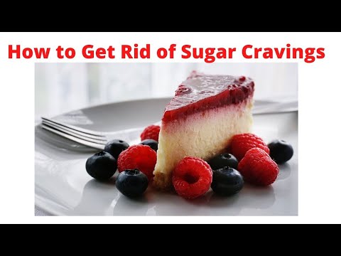 how to get rid sugar cravings