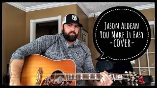 JASON ALDEAN - YOU MAKE IT EASY cover by Stephen Gillingham
