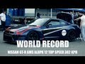 GT-R AMS Top Speed World Record — 382 kph (237.5 mph)