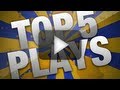 TOP 5 PLAYS OF THE WEEK #35