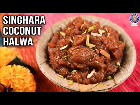 Singhara Coconut Halwa | Exclusive Celebrational Sweet Recipe Singhara Coconut Halwa | Ruchi Bharani