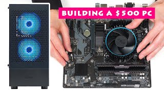 Building a $500 PC