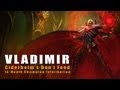Don't Feed Vladimir -- In-Depth Champion Information (League of Legends)