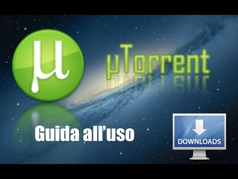 Tutorial Mac #12 - Come utilizzare uTorrent