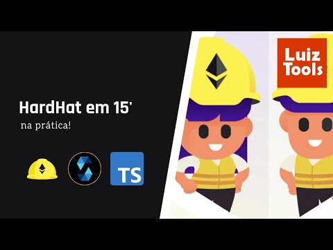 HardHat em 15 minutos, direto ao ponto!