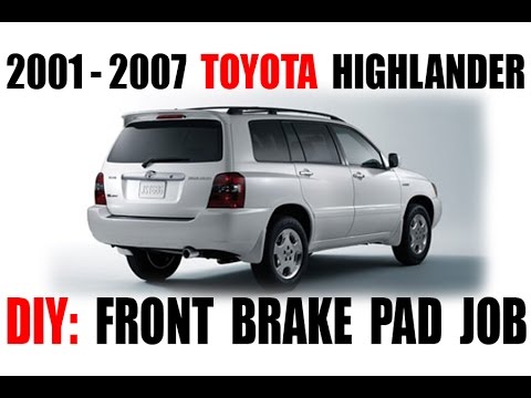 2001-2007 Toyota Highlander Front Brake Pad Job