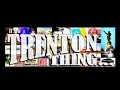 It's A Trenton Thing (version 1) - YouTube