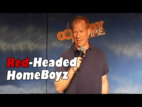 Red-Headed Homeboyz - Comedy Time