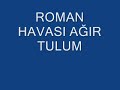 ROMAN HAVASI HARB? TULUM ROMAN HAVASI HARB? TULUM