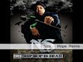 Nas - Hope Remix (Prod. by Evan Espino) Nas - Hope Remix (Prod. by Evan Espino)
