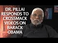 Baba responds to CrossMack Videos on Barak Obama