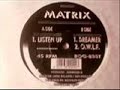 Matrix - Listen up Matrix - Listen up