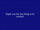 5/28/08 - Where the Night Goes (by Ben Bermingham) 5/28/08 - Where the Night Goes (by Ben Bermingham)