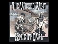 teledysk, klip, Knightowl,- The Wicked West