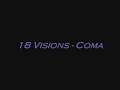 Coma - Eighteen Visions