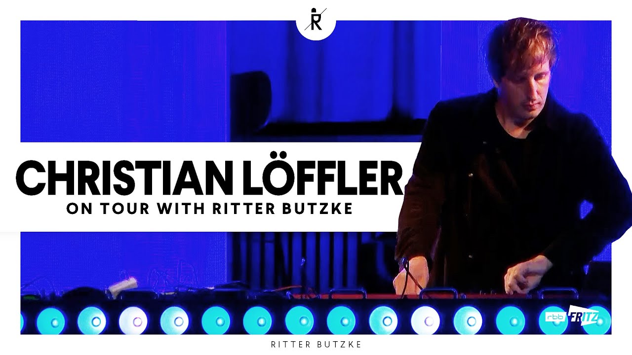Christian Löffler - Live @ Ritter Butzke on Tour x Haus des Rundfunks Berlin 2021