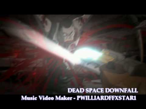 Dead Space Downfall - Headstrong