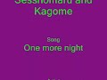 sesshomaru and kagome  one more night