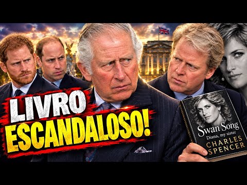 WILLIAM SOFRE GOLPE DO TIO LIVRO SOBRE DIANA TRAZ ATAQUE AO REI E HARRY JÁ SABIA
