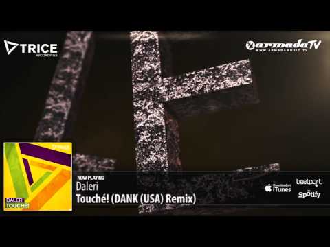 Daleri - Touche! (DANK (USA) Remix)