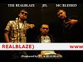 REALBLAZE, MC BLESSED feat. JFL - O CHEM IDET RECH (Par Ko Ir Runa) (Produced By JFL  REALBLAZE) www.myspace.com/thereallblaze ***