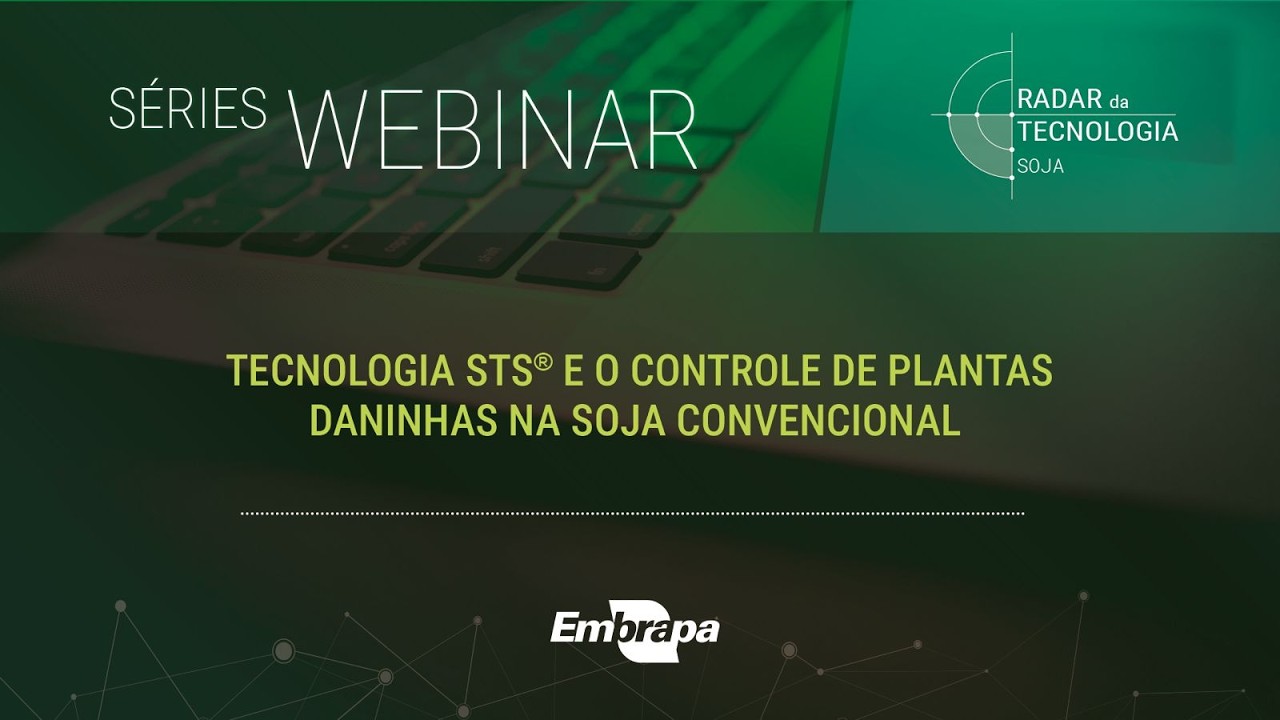 Tecnologia STS®e o controle de plantas daninhas na soja convencional