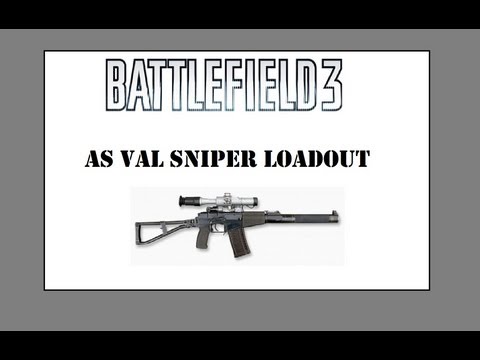 Val - This varient of the AS VAL is an effective sniper class. Technically a PDW this loadout is capable of extreme long range kills as well as close quarters combat.