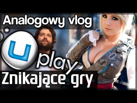 Analogowy Vlog #130 - Ubisoft i Uplay. Jak odzyskać pieniądze za utracone gry.