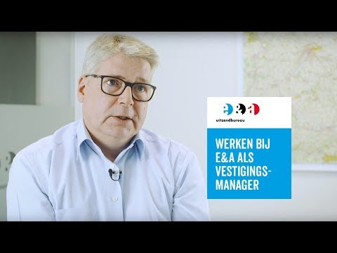 Werken bij E&A als vestigingsmanager