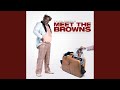 Alright (Meet the Brown's Soundtrack Version) Alright (Meet the Brown's Soundtrack Version)