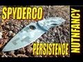 Spyderco Persistence: Pays Off Big