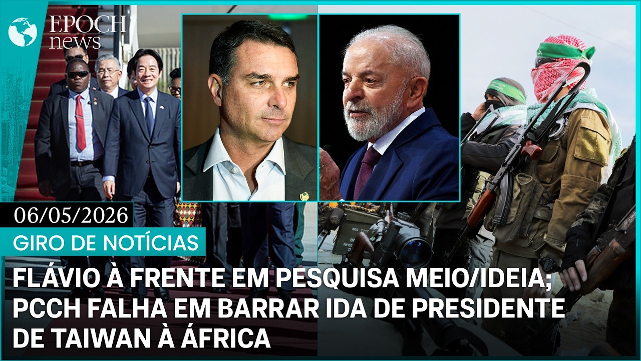 Manchetes do Brasil e do Mundo | 06/05