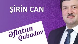 Eflatun Qubadov - Sirincan 2018 (Audio)