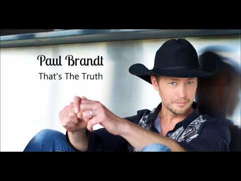 Paul Brandt: That's The Truth