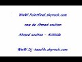 ahmed soultan feat afrodiziac - achkide 2007