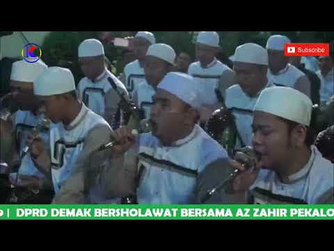 AZ ZAHIR - YA SYAHIDAN + SHOLLALLAH 'ALA MUHAMMAD | DPRD DEMAK BERSHOLAWAT| 21 Agustus 2019
