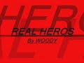 REAL HEROS