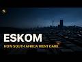 How Eskom Switched Off South Africa — 5 Moments That Cost Billions