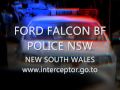 INTERCEPTOR FORD FALCON BF POLICE NSW