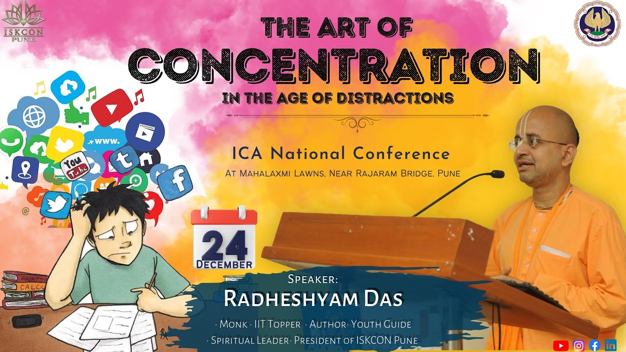 Art of concentration in the age of Distraction - ICAI National Conference_Radheshyam das