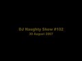 august 30, 2007

dj naughty for the anarchy show
wxb 102

www.wxb102.tk