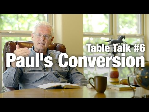 Table Talk #6 Paul's Conversion