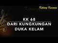 KK 68 Dari Kungkungan Duka Kelam
