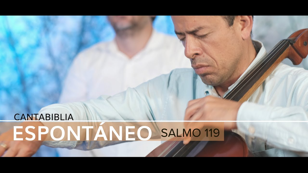 CantaBiblia // 05 - Espontaneo | Salmo 119