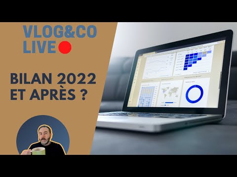 Bilan 2022 et après ?